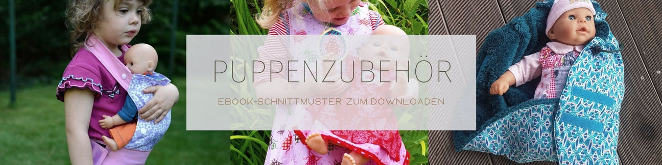 Schnittmuster und Anleitungen für Puppen und Puppenmuttis