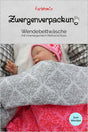 babybettwaesche-naehen-zwergenverpackung-freebie